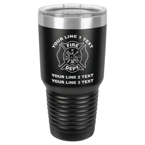 Personalized Laser Engraved 30 oz Insulated Tumbler -Fire Department