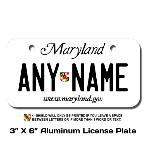 Personalized Maryland 3 X 6 License Plate 